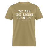Unisex Classic T-Shirt We Are the Legion Front Only - khaki