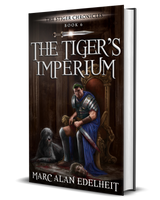 AUTOGRAPHED HARDCOVER The Stiger Chronicles Book 6 - The Tiger's Imperium