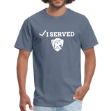 Unisex T-Shirt I Served - denim