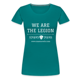 Women’s Premium T-Shirt We Are the Legion - teal