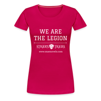 Women’s Premium T-Shirt We Are the Legion - dark pink