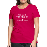 Women’s Premium T-Shirt We Are the Legion - dark pink
