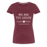 Women’s Premium T-Shirt We Are the Legion - heather burgundy