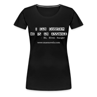 Women’s T-Shirt I Can Confirm... - black
