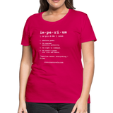 Women’s Premium T-Shirt Imperium - dark pink