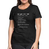 Women’s Premium T-Shirt Imperium - charcoal grey