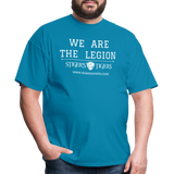 Unisex Classic T-Shirt We Are the Legion Front Only - turquoise