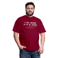 Unisex T-Shirt I Can Confirm... - burgundy