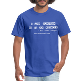 Unisex T-Shirt I Can Confirm... - royal blue
