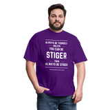 Always be Stiger Shirt - purple