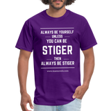 Always be Stiger Shirt - purple