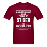 Always be Stiger Shirt - burgundy