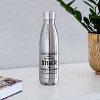Insulated Stainless Steel Water Bottle Always Be Stiger - silver
