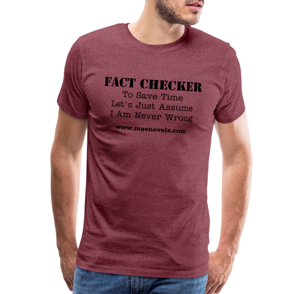 Men's T-Shirt Fact Checker - heather burgundy