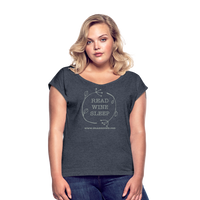 Women's Cuff T-Shirt Read Wine Sleep - navy heather